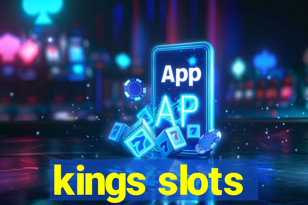 kings slots